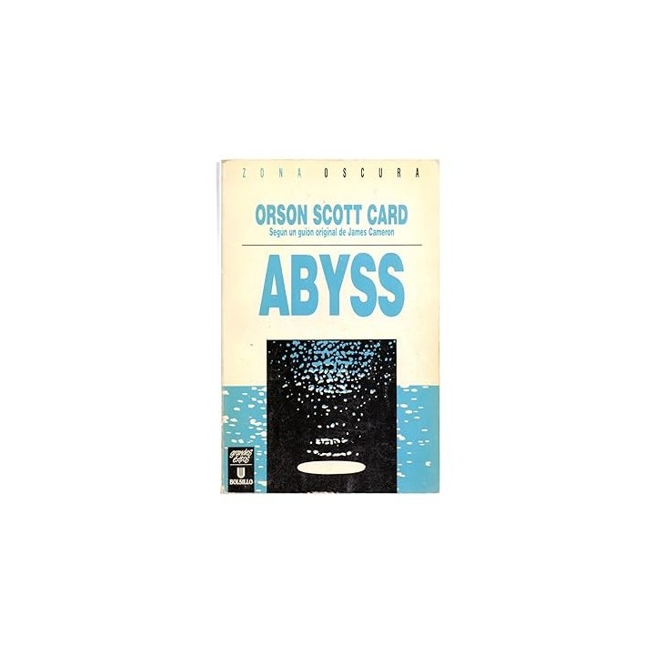 ABYSS - Orson Scott Card, segun el guion original de James Cameron
